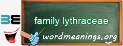 WordMeaning blackboard for family lythraceae